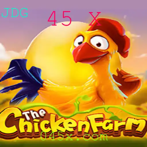 Desvendando os Segredos do Jogo ChickenFarm: A Nova Sensação 45 X